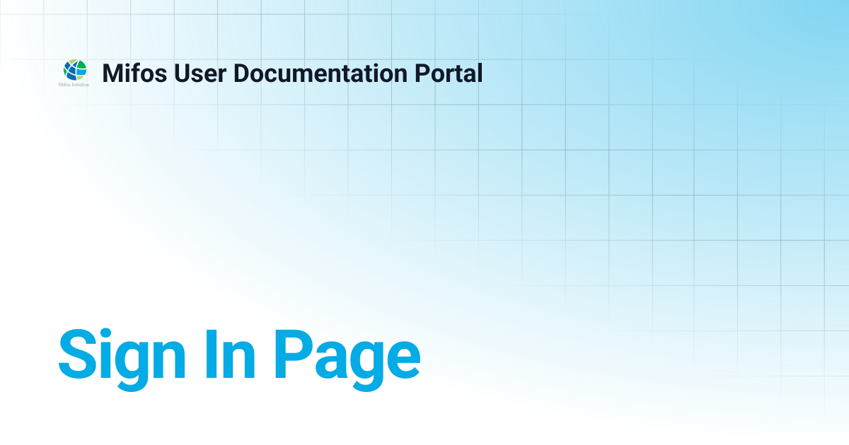 Sign In Page | Mifos User Documentation Portal