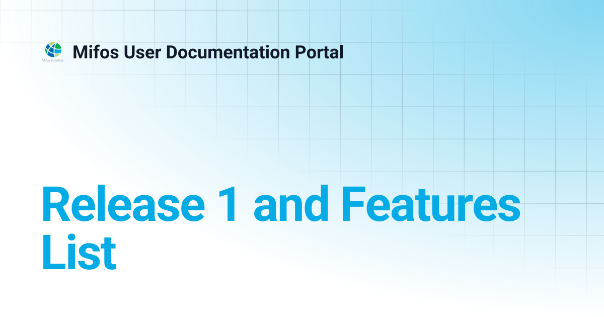 Release 1 and Features List | Mifos User Documentation Portal