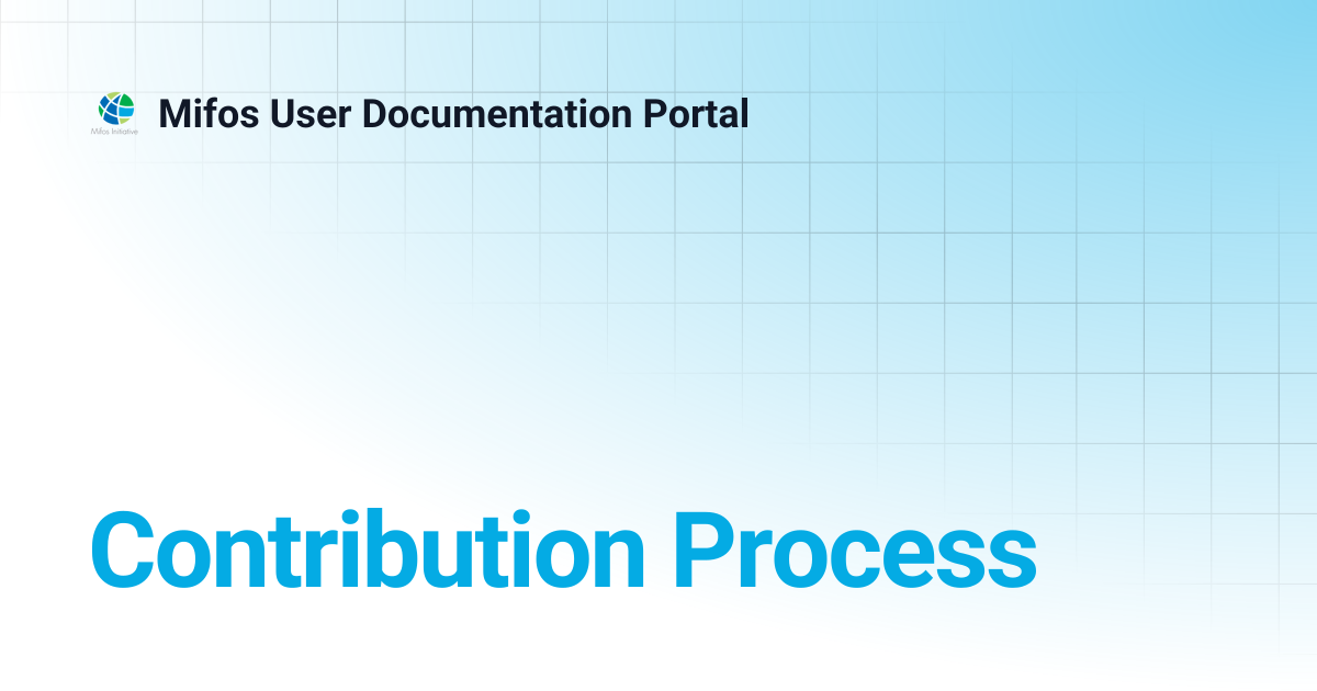 Contribution Process | Mifos User Documentation Portal